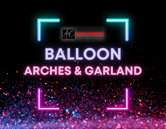 Balloon Arches or Garlands